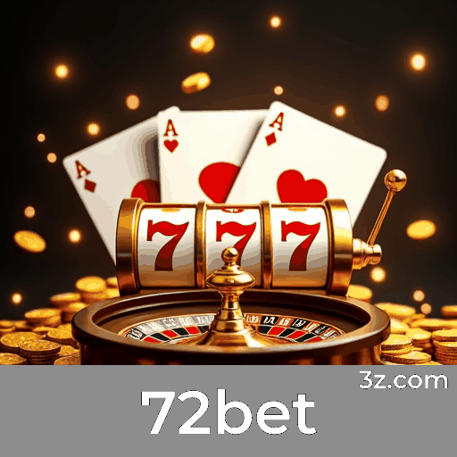 72bet: Maximize seus bônus com estratégia!