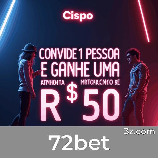 72bet: Maximize seus bônus com estratégia!